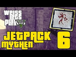 GTA 5 MYTHBUSTERS Deutsch Jetpack Mythen Episode 6