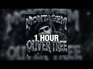 [1 HOUR] MONTAGEM OLIVER TREE FUNK - SLOWED - (DJ SILAS FLW)