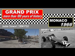 Grand Prix - More than 100 years of History - Monaco '66 - J.Stewart - onboard + TvCam