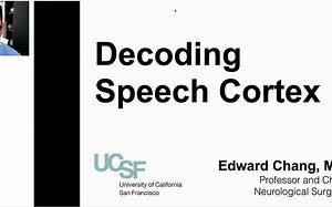 Encoding and Decoding Speech From the Human Brain | Edward Chang Invited Talk |
