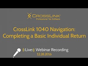 CrossLink 1040 Navigation Completing a Basic Individual Return