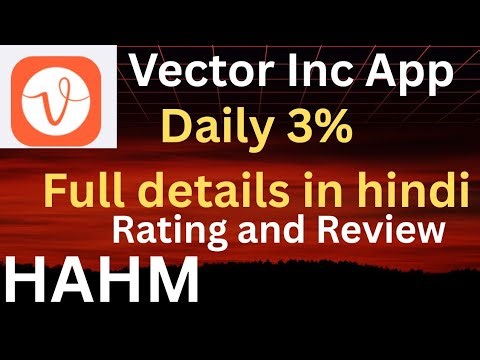 Vector inc Full plan details & App details 3%