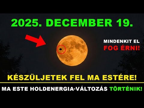 2025. dec. 19 — 6 SOKKOLÓ jó hír érkezik! Életet megváltoztató csodák jönnek!
