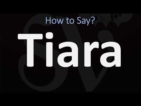 How to Pronounce Tiara? (CORRECTLY)