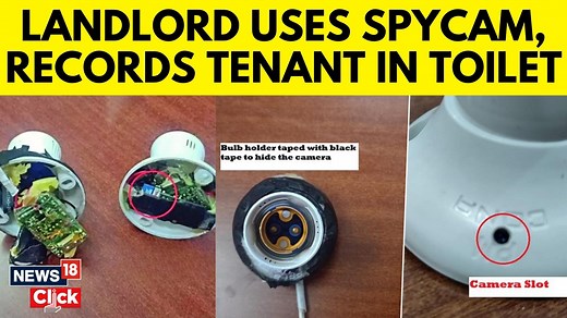 Delhi Man Records Woman Tenant With Hidden Cameras In Toilet, Bedroom #Delhi #Spycam #HiddenCam #Landlord #Tenant | News18