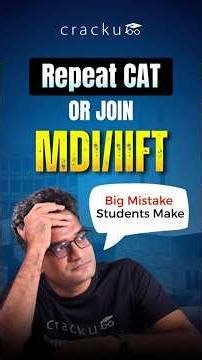 Who Should Repeat CAT? 🚀 | MBA Decision Strategy