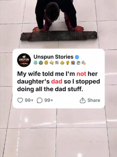 My wife told me I'm not her daughter's dad so I stopped doing all the dad stuff. Full Story #redditstories #reddit #fullstory #storytime #askreddit