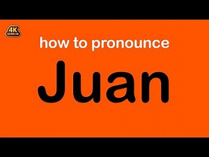 how to pronounce Juan correctly
