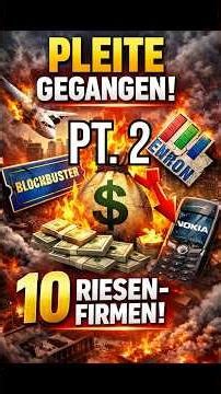 Diese 10 Mega-Firmen waren reich..bis sie völlig zusammenbrachen! Teil 2💥 #finanzen #story #shorts