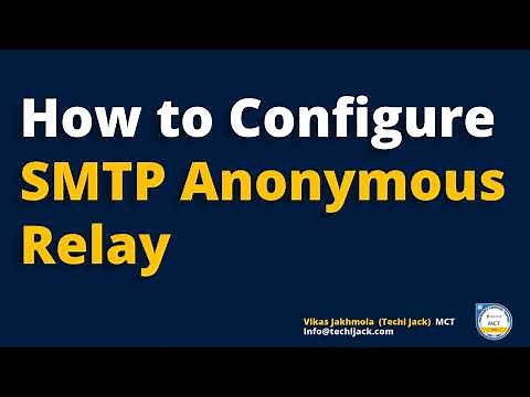 SMTP Anonymous Relay Made EASY in 5 Minutes!