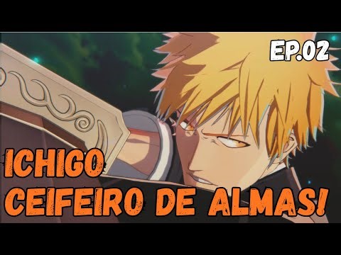 BLEACH Rebirth of Souls | Story Mode – EP.02 | Ichigo Substitute Soul Reaper