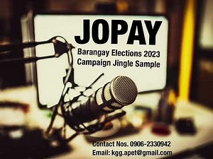JOPAY - CAMPAIGN JINGLE SAMPLE 2023 BARANGAY ELECTIONS