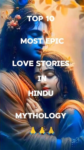 "Top 10 Epic Love Stories in Hindu Mythology ❤️✨"#shorts #viralshort