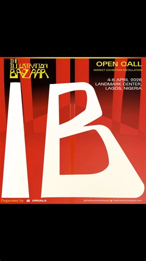The Illustration Bazaar on Instagram: "Open Calls for The Illustration Bazaar Calling all illustrators and image makers from Nigeria, Africa and the World to be part of the inaugural edition of The Illustration Bazaar, to be held at Landmark, Lagos, Nigeria on 4-6 April 2026. The Illustration Bazaar is a celebration of the art and artists of illustration, a platform to show the integral nature of the work in our society. The Open Calls have now commenced. Limited spots available. Deadline for su