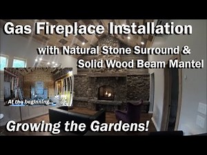 GAS FIREPLACE INSTALLATION Natural Stone Surround & Solid Wood Mantel