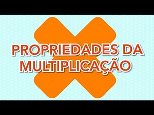 PROPERTIES OF MULTIPLICATION