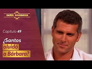 Bárbara hace negocios con Rey Florencio | Capítulo 48 | Temporada 1 | Doña Bárbara