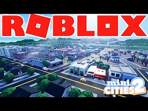 ROBLOX: Mini Cities 2