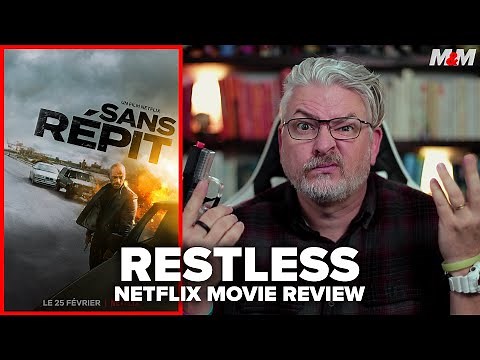 Restless (2022) Netflix Movie Review | Sans Répit