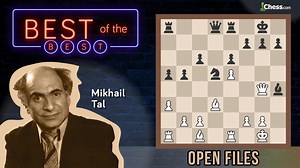 Tal’s Open Files: Great Chess Master Methods