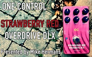 One Control Strawberry Red Overdrive DLX