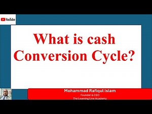 What is Cash Conversion Cycle