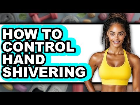 How to Control Hand Shivering (only Way)