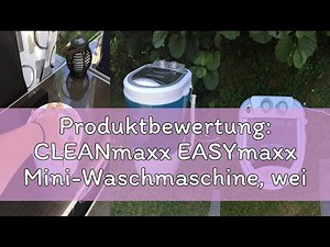 Produktbewertung: CLEANmaxx EASYmaxx Mini-Waschmaschine, weiß-blau