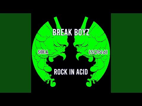 Rock in Acid (Break Mix)