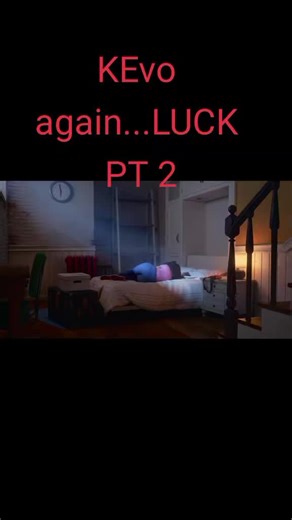 Exploring LUCK with KEvo: All Parts Explained