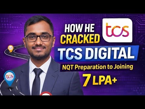 TCS Digital Success Story | From NQT Preparation to 7 LPA+ Package 💯