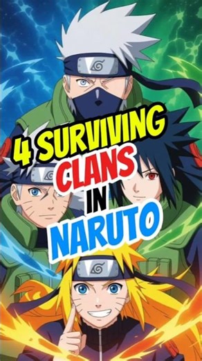 Only 4 Surviving Clans in Naruto –The Hidden Truth Behind Their Extinction #naruto #narutoshippuden