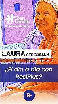 ¿Cómo interactuan los prefesionales del centro con ResiPlus? - San Camilo