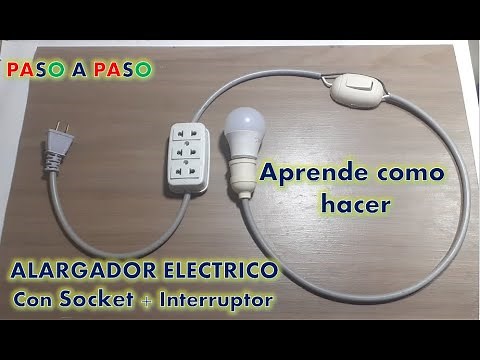 Como hacer un Alargador eléctrico con Socket , interruptor y Tomacorriente #Extension Eléctrica