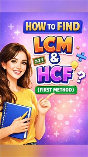 Method to find LCM and HCF #shorts #maths