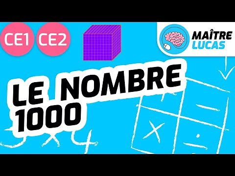 Le nombre 1000 CE1 - CE2 - Cycle 2 - Mathématiques - Maths - Numération