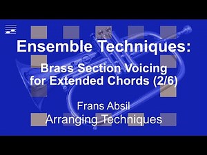Ensemble Techniques: Brass Section Voicing for Extended Chords (2/6)