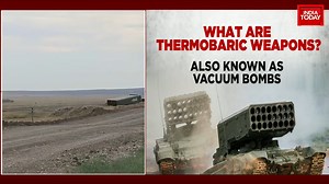 What are thermobaric weapons ? #ITVideo #RussiaUkraineWar #RussiaUkraine | India Today
