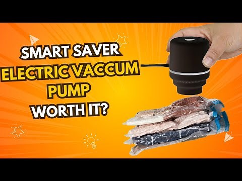 Smart Saver Electric Vacuum Pump Review | Best Tool for Effortless Storage Bag Compression?