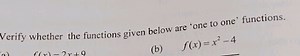 Verify whether the functions given below are 'one to one' funct... | Filo