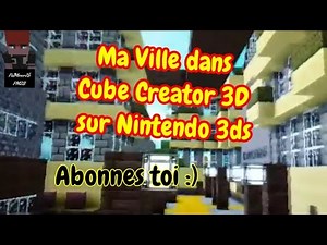 Cube creator 3D 1.1 créatif mode partie 2