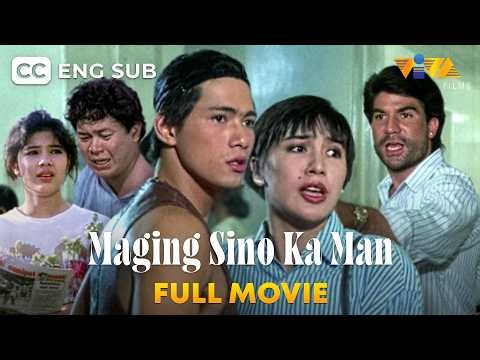 Maging Sino Ka Man FULL MOVIE HD | Sharon Cuneta, Robin Padilla, Edu Manzano