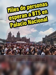Frente a Palacio Nacional, miles de personas están a la espera de la aparición de la banda de kpop #BTS 🎥: Carlos García / Diario 24 Horas . . #army #suga #bt #palacionacional