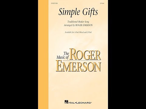 Simple Gifts (2-Part Choir) – Arranged by Roger Emerson