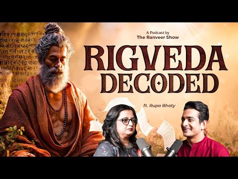 MUST WATCH: Rigveda Uncovered - India's 2 Lakh Year History | TRS With Rupa Bhaty