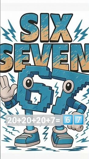 professor que conta é essa 20+20+20+7=6️⃣7️⃣ aí é muito fácil professora six seven