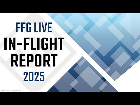 Fantasy Flight Games - 2025 In-Flight Report