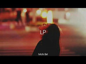 LP - Lost On You (Letra en español)
