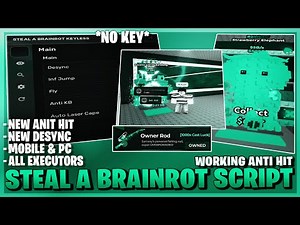 Steal A Brainrot Script *NO KEY* - Desync V2, Fast Steal, Anti Hit, Brainrot Spawner & More! ⛓️⚡️