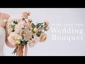 How to Make Your Own Wedding Bouquet with Siren Floral Co